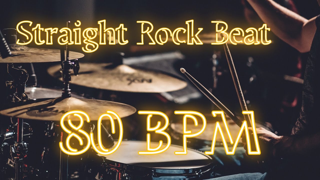 80 BPM | Straight Rock Beat | Drum Backing Track