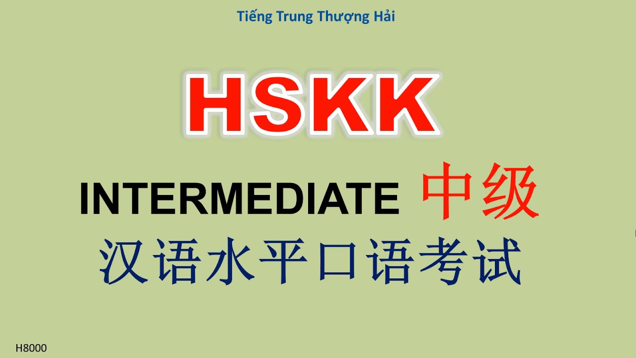 Đề thi HSKK Trung cấp/CÓ ĐÁP ÁN/HSKK中级 (Mã H80000)