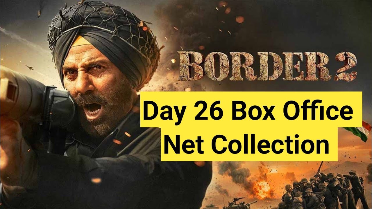 BORDER 2  Day 26 Collection SUNNY DEOL