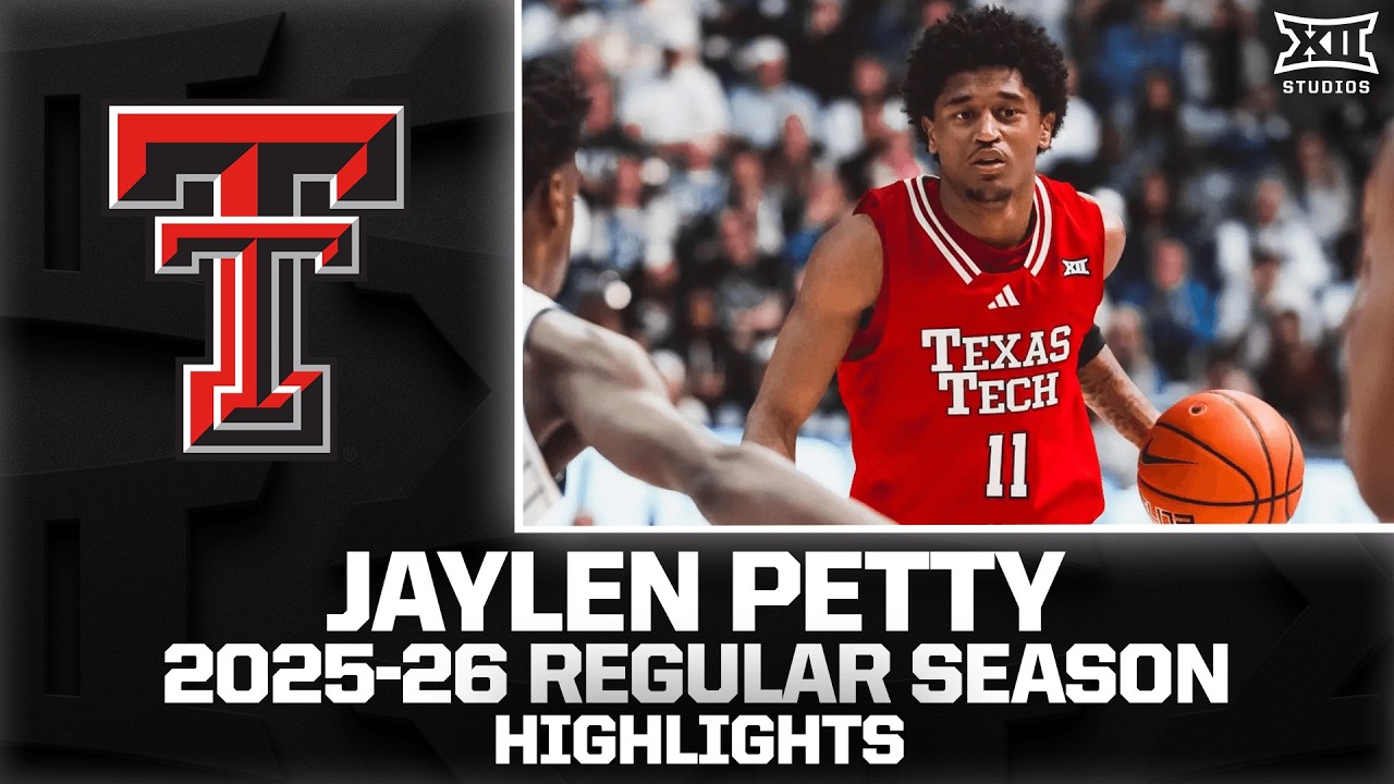 Texas Tech's Jaylen Petty Regular Season Highlights | 2025-26 Big 12 Basketball