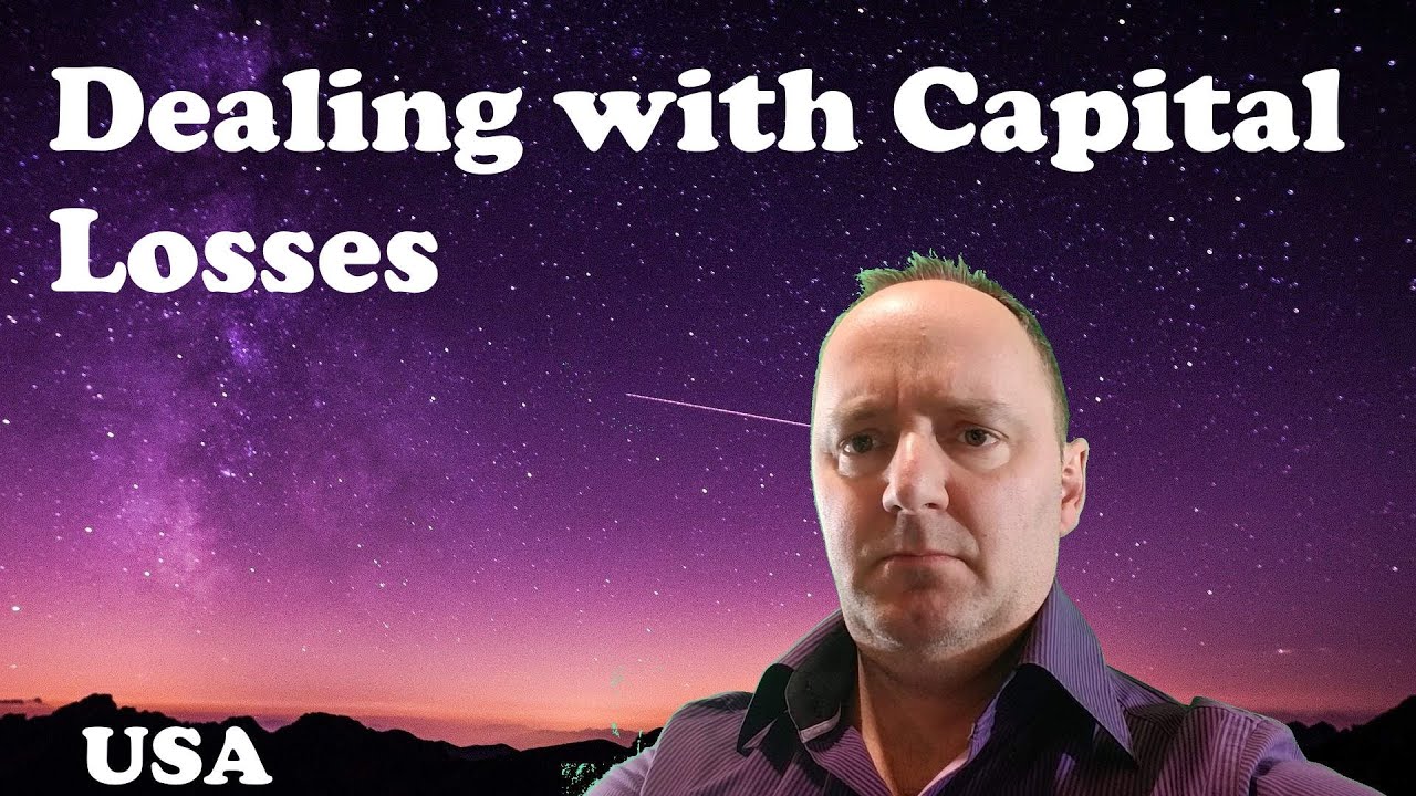 Dealing with Capital Losses [USA Tax Terms Explained]