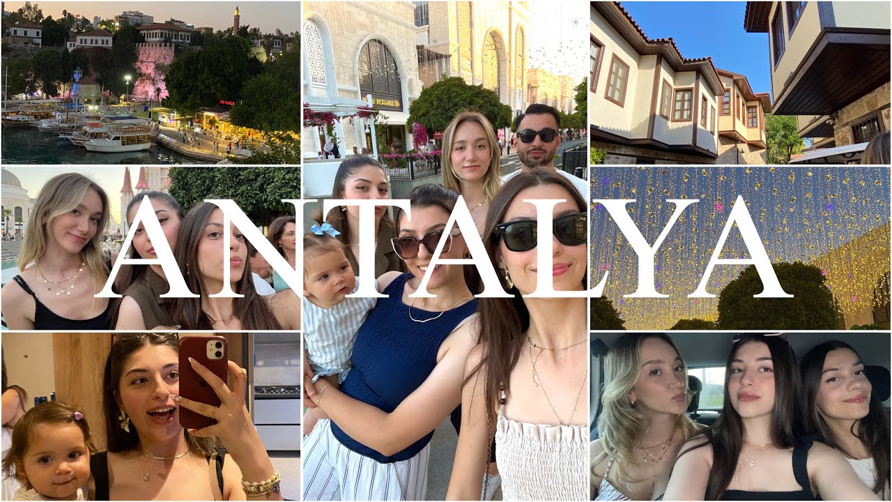 ANTALYA VLOGU (BU SEFER KUZENLERLE)