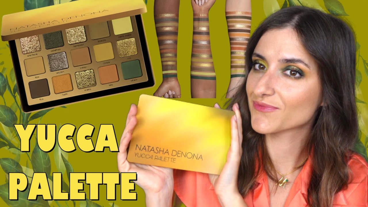 🔥NUEVA YUCCA PALETTE NATASHA DENONA // SWATCHES & 2 LOOKS 🌵🌴☀