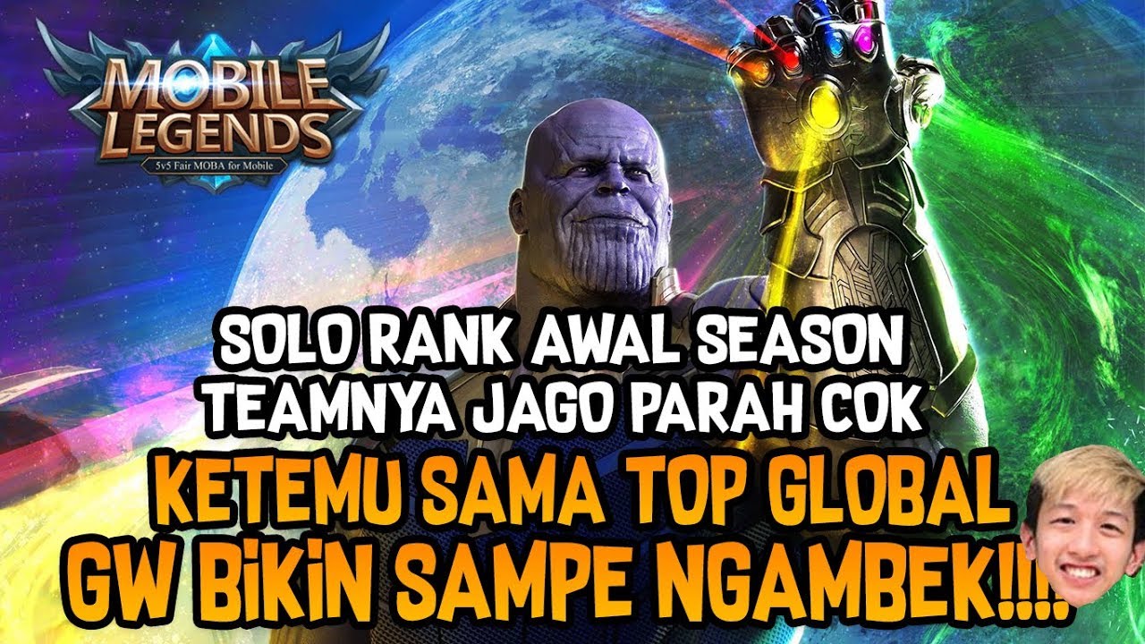 TOP GLOBAL KOK NGAMBEK!!! BANYAK MAHLUK