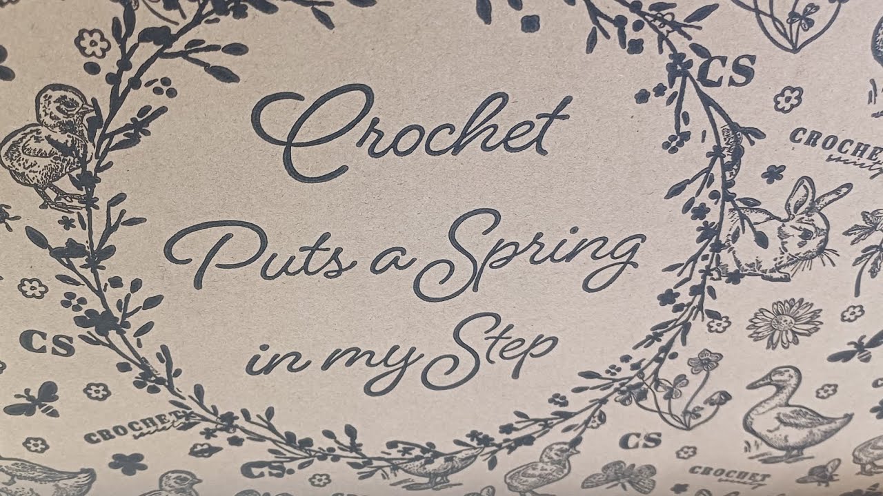 Crochet Society Box Spring 2025 edition