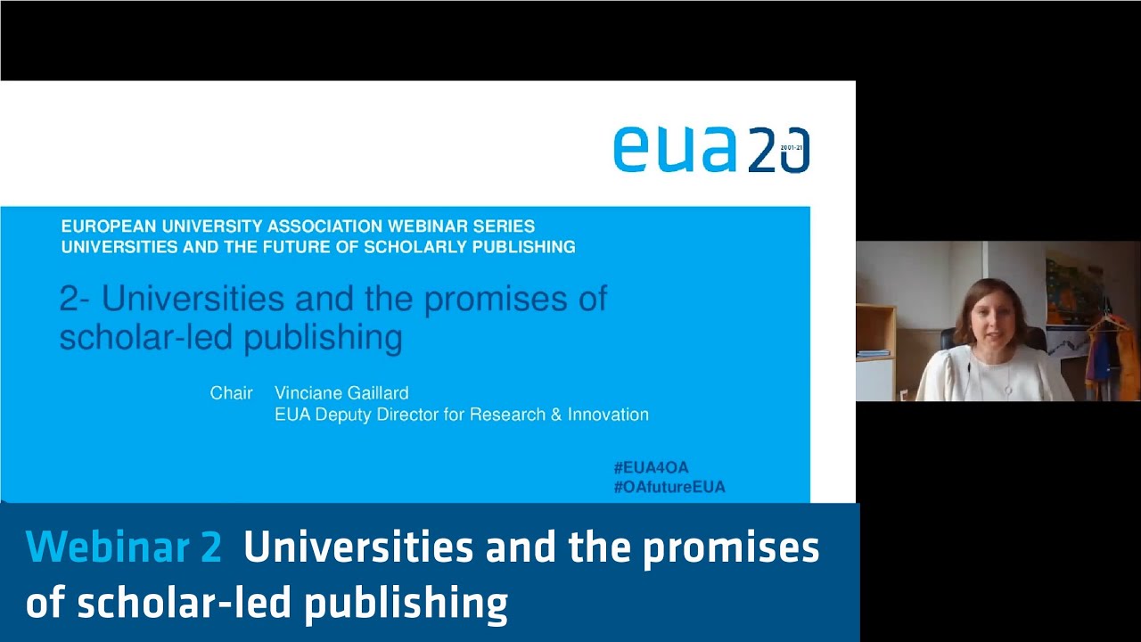 Scholarly publishing webinar #2 - Universities and the promises of scholar-led publishing