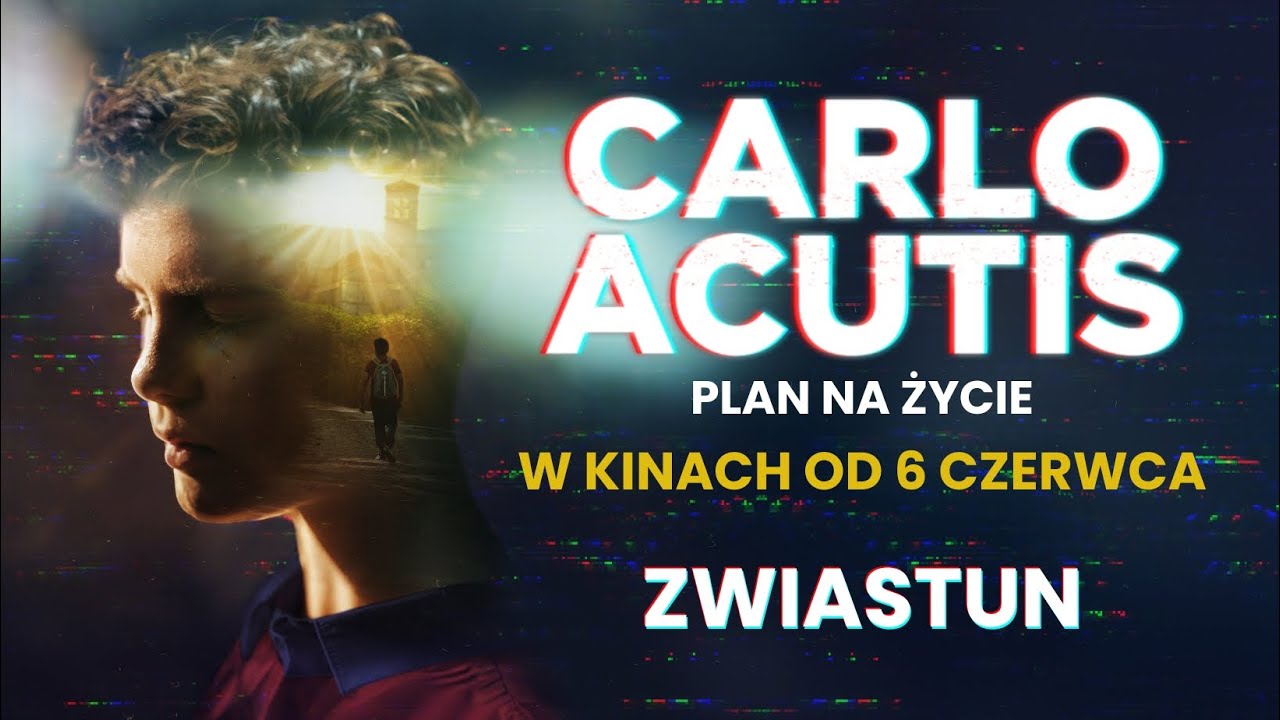 CARLO ACUTIS. PLAN NA ŻYCIE | ZWIASTUN PL | w kinach od 6 czerwca