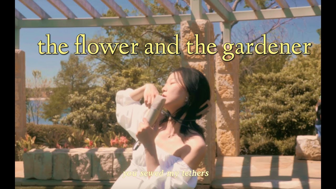 the flower and the gardener (Performance Ver.)