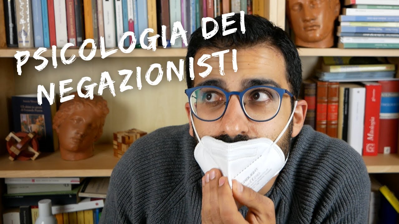 Psicologia dei Negazionisti. I TRE meccanismi di difesa descritti dalla psicoanalisi