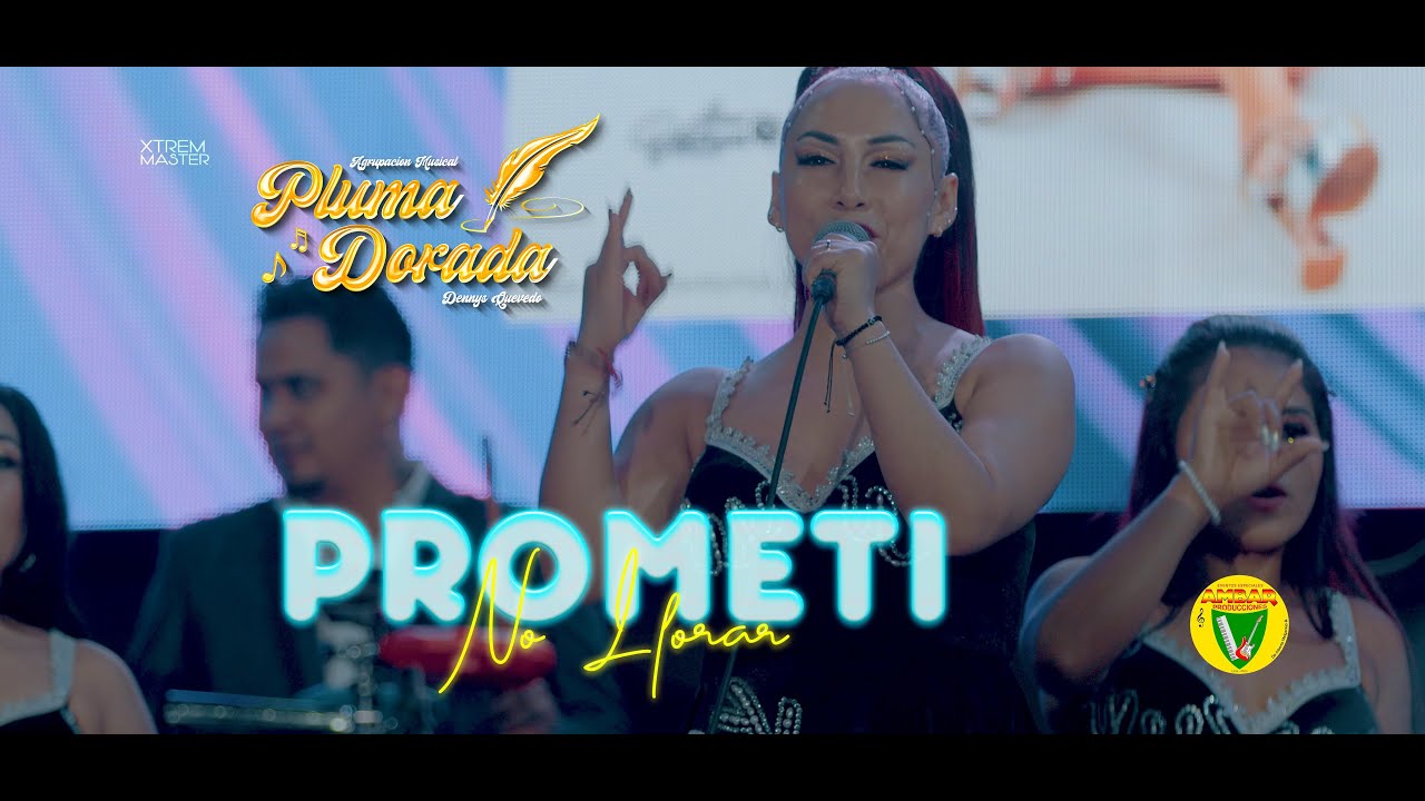 Prometi no llorar - Agrupación Pluma Dorada (En vivo en Lima 2024)  XTREM MASTER
