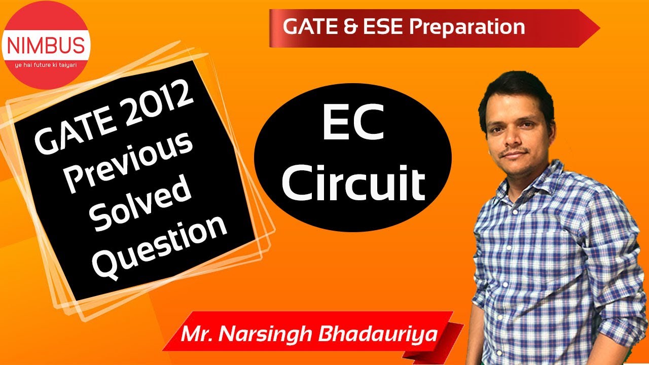 EC Circuit | GATE 2012 Previous Solved Question | NIMBUS