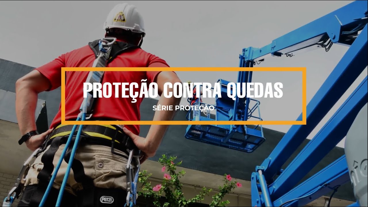 Série Proteção - Proteção Contra Quedas
