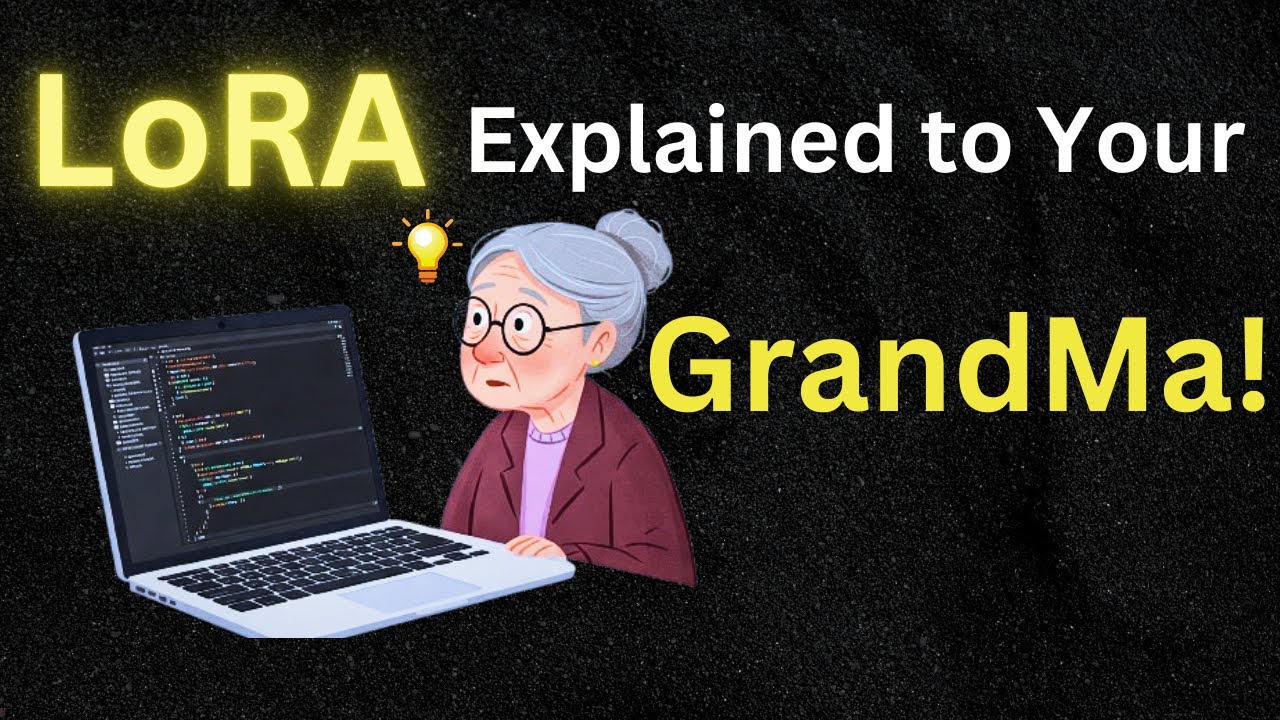 LoRA (Low Rank Adaptation) Explained With Code & Analogy