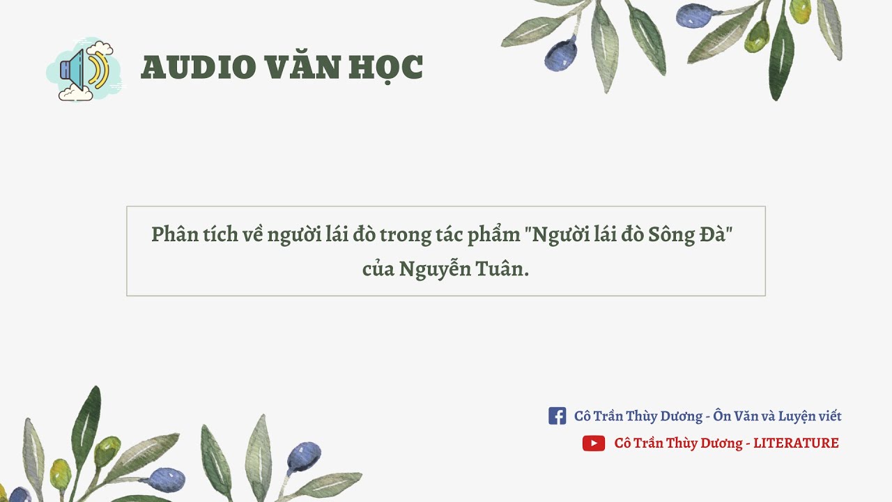 AUDIO VĂN HỌC | Phân tích về người lái đò trong tác phẩm 