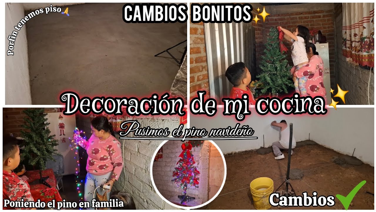 DECORACIÓN NAVIDEÑA DE MI COCINA..🎄/MEJORANDO ESPACIOS✅️en mi CASA+YA TENEMOS PISO 🥹🙏-CAMBIOS ✔️