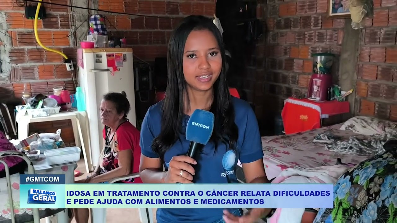 IDOSA EM TRATAMENTO CONTRA O CÂNCER RELATA DIFICULDADES  E PEDE AJUDA COM ALIMENTOS E MEDICAMENTOS