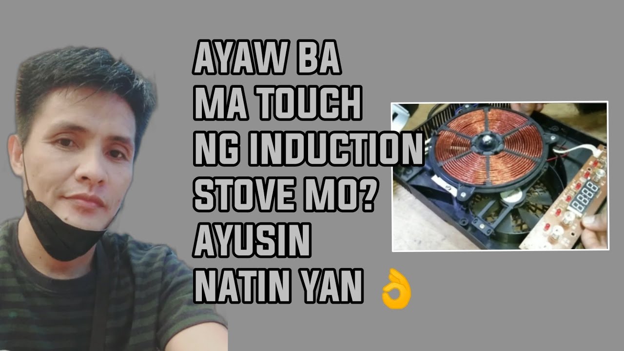 Ayaw ma-touch na induction stove? ayusin natin yan 👌 - DioMades Vlogs
