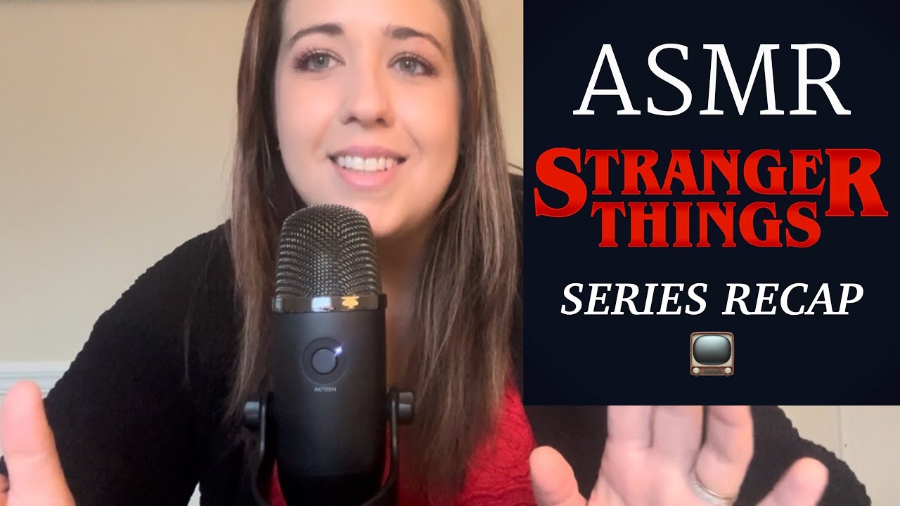 ASMR Stranger Things Series Recap | Whisper, whispering