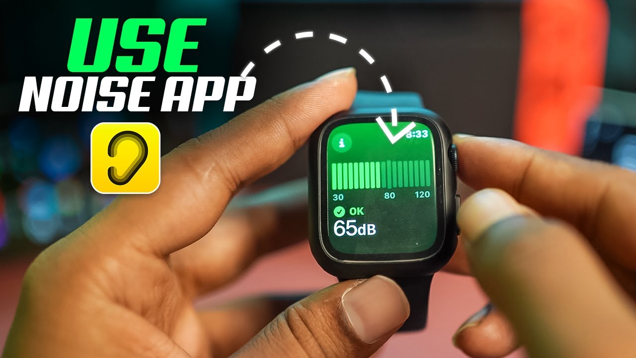 How to Use Noise App on Apple Watch | Monitor Noise Levels & Protect Your Hearing