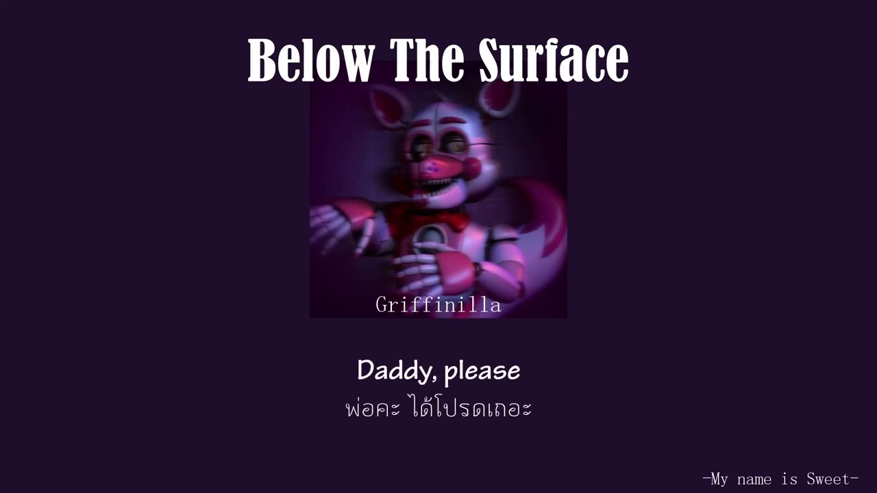 [THAISUB] Below the surface -  Griffinilla