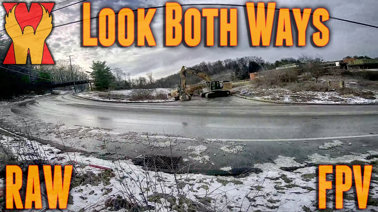 Look Both Ways! - Another RAW FPV from Churchill Valley