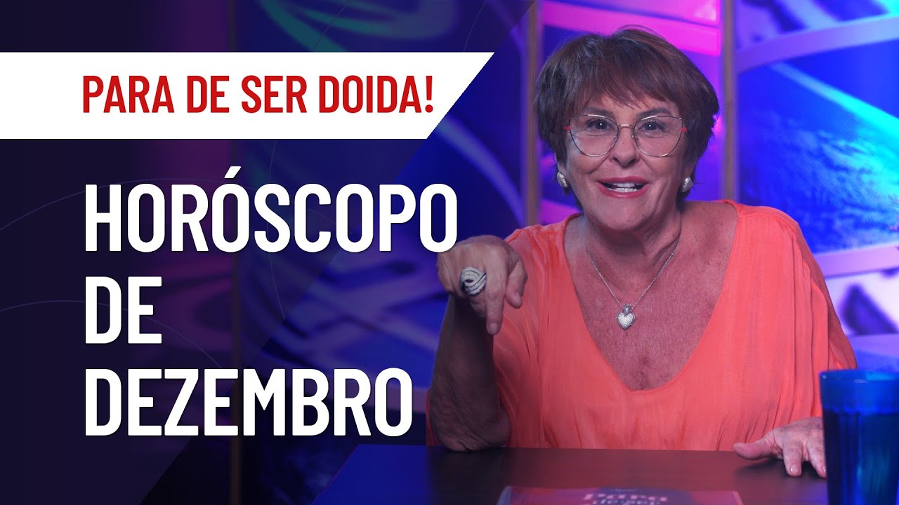 HORÓSCOPO DE DEZEMBRO DE 2019 PARA TODOS OS SIGNOS | MÁRCIA FERNANDES