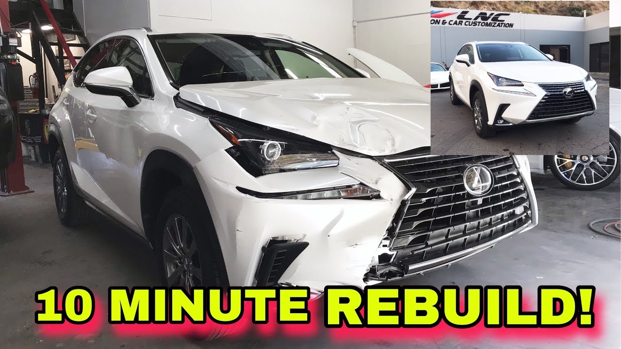 'REBUILDING A WRECKED NEW 2019 LEXUS NX 300 10 MINS