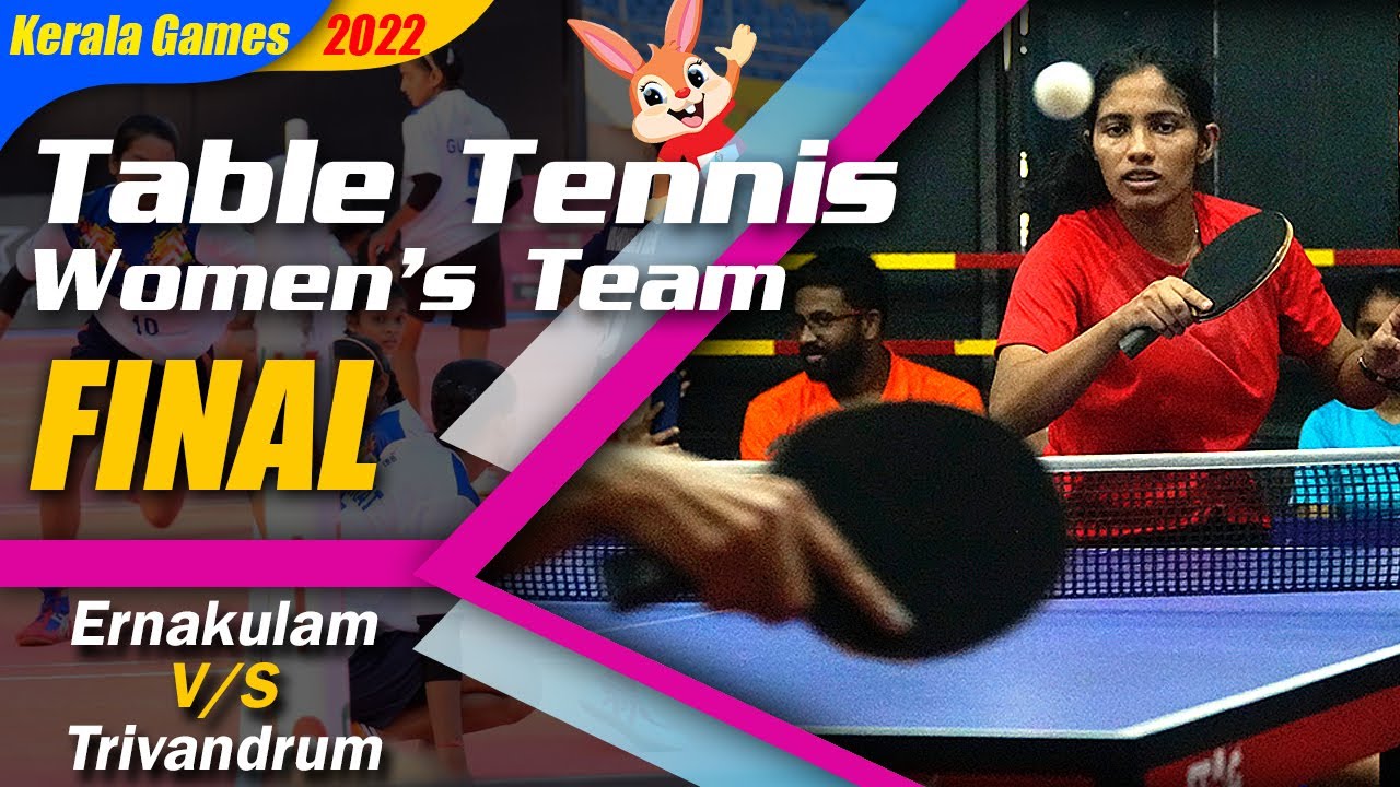 TABLE TENNIS WOMEN'S TEAM FINAL I FULL MATCH I KERALA GAMES 2022