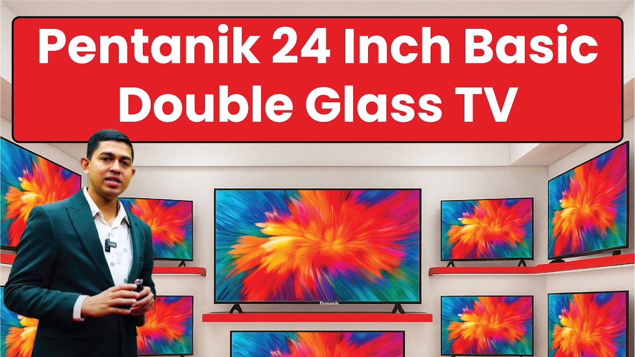 Pentanik 24 Inch Basic Double Glass TV | 24 TV price in Bangladesh | Pentanik TV