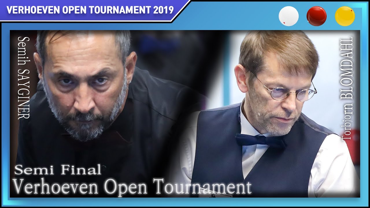 [2019 버호벤 오픈 토너먼트] 토브욘 브롬달 Torbjorn BLOMDAHL vs 세미 사이그너 Semih SAYGINER / Semi FINAL