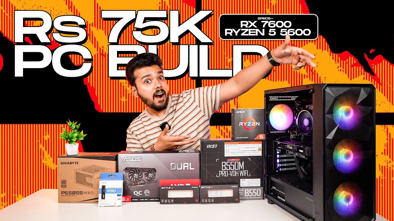 Rs 75,000 Gaming and Editing PC Build | Ryzen 5 5600 and RX 7600 🔥