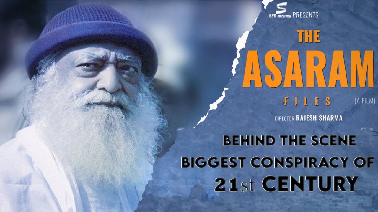 The Asaram Files Movie || FULL HD || 26th 8pm