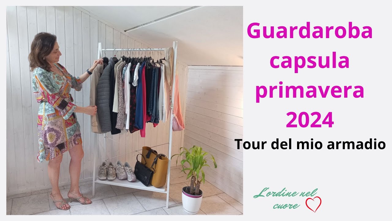 Guardaroba capsula primavera 2024 - tour del mio armadio