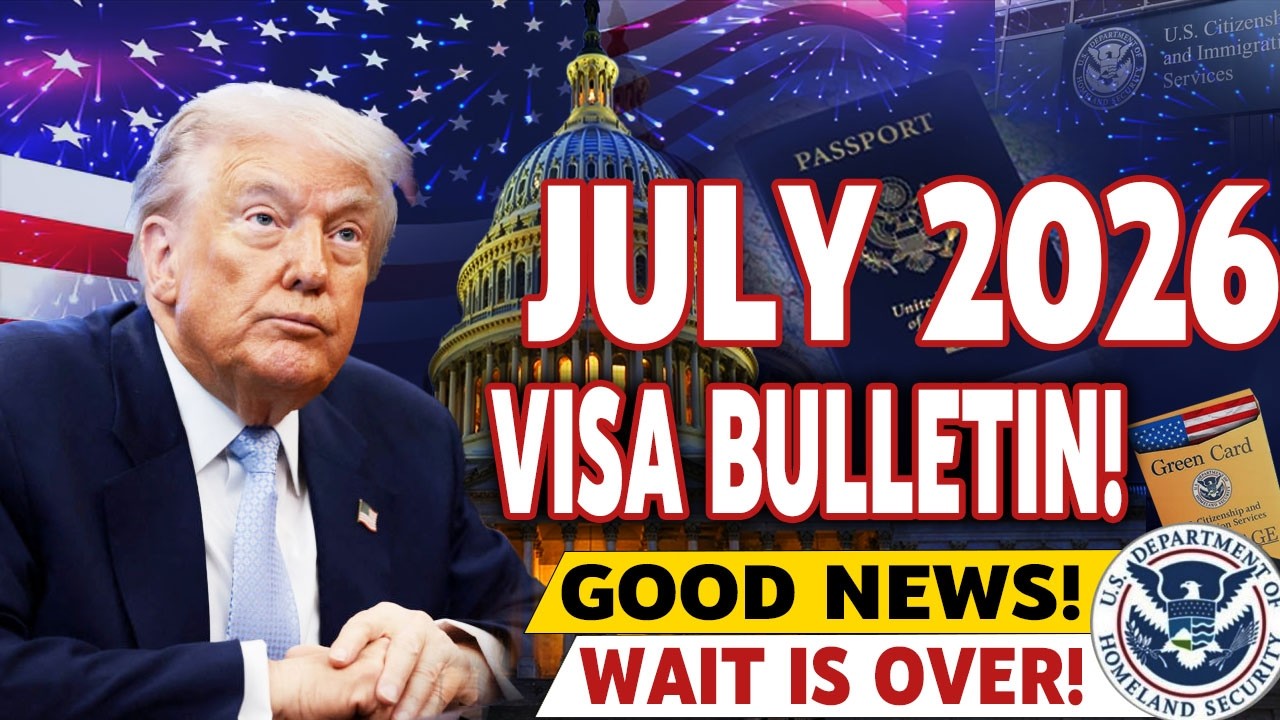 ✅ Good News! Visa Bulletin July 2026 | Family-Based Green Card | F1, F2A, F2B, F3 & F4