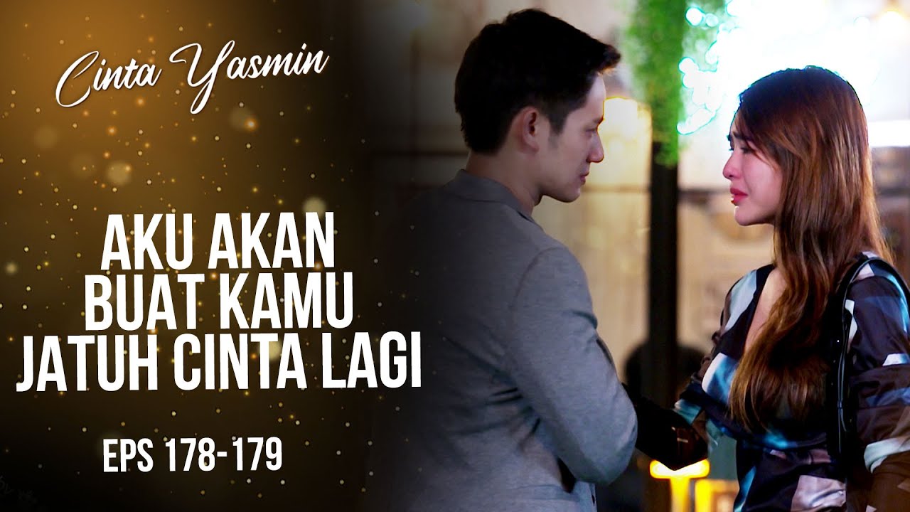 Penuh Tangisan! Romeo Akan Buktikan Cintanya Kepada Yasmin | CINTA YASMIN | EPS.178-179 (3/3)