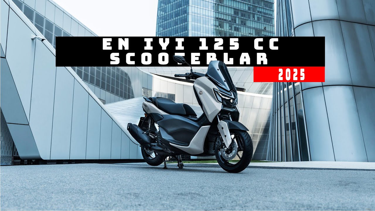 125 CC SCOOTER KARŞILAŞTIRMA | 2025 | 17 FARKLI MODEL | HANGİSİ EN İYİSİ?