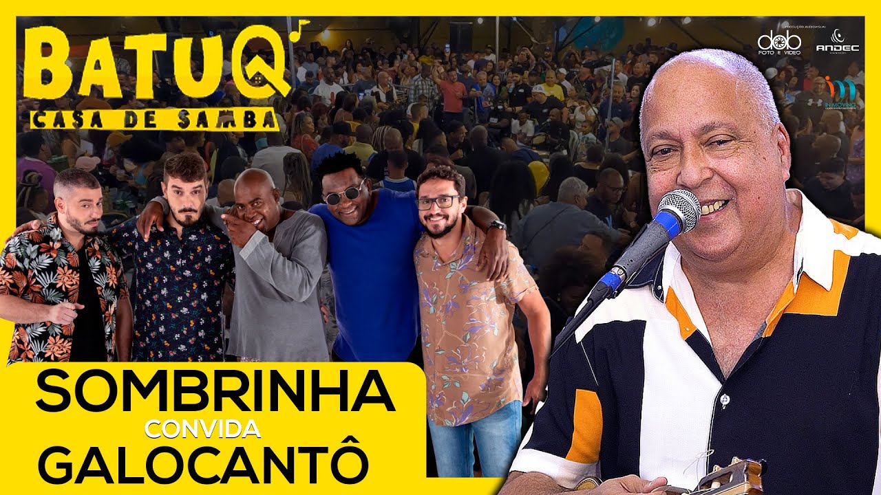 Sombrinha e Galocanto ao vivo na @BatuQSamba