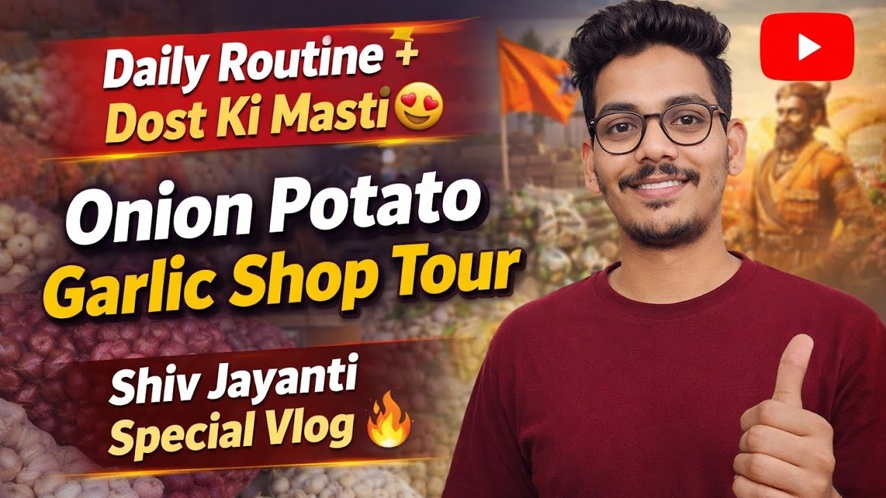 Daily Routine Vlog | Dost Ki Masti 😍 | Onion Potato Garlic Shop Tour | Shiv Jayanti Special 2026