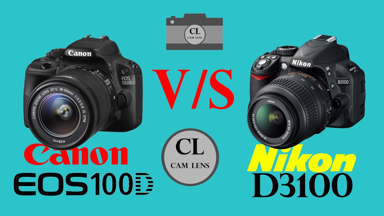 Canon EOS 100D VS Nikon D3100