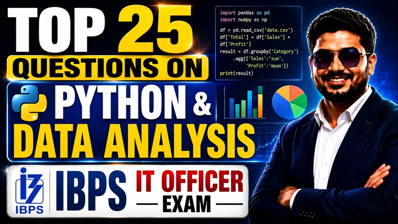 Top 25 Questions on Python & Data Analysis | IBPS IT Officer Exam , SBI IT Officer & SEBI IT Officer