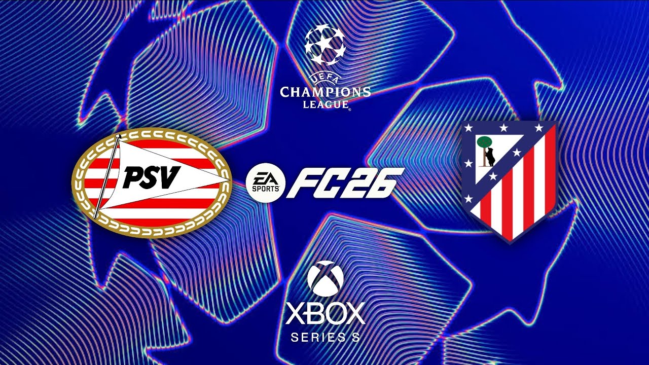PSV vs Atlético de Madrid - Champions League (FC26)