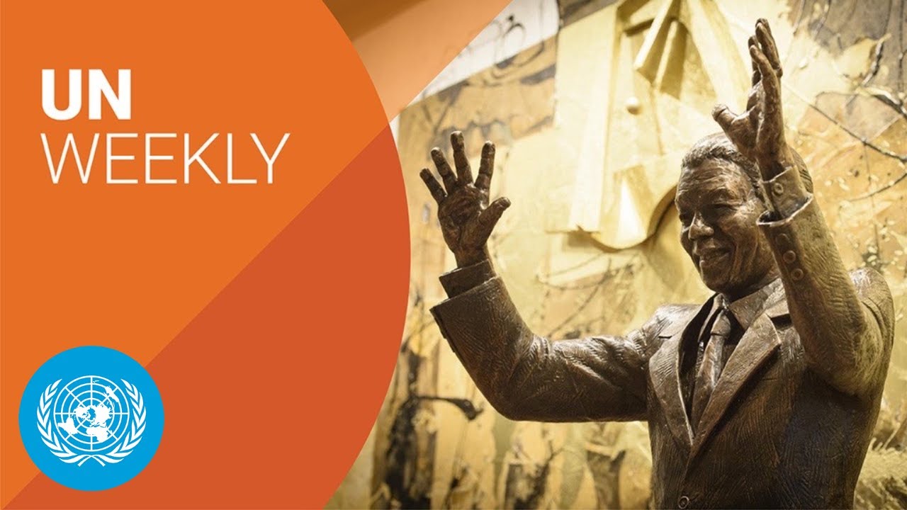 Nelson Mandela and the Fight to End Poverty | UN Weekly | United Nations