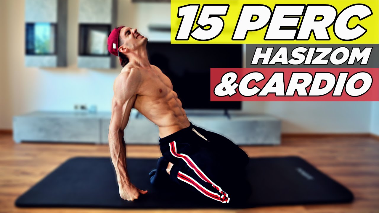 15 PERCES HASIZOM & KARDI&Oacute; EDZ&Eacute;S HALAD&Oacute;KNAK ! FELSZEREL&Eacute;S N&Eacute;LK&Uuml;L, OTTHON