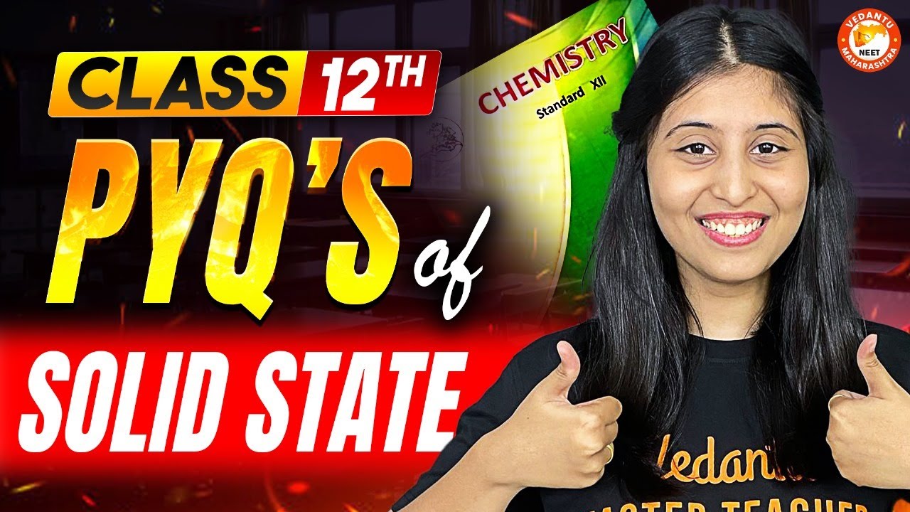 Solid State Chemistry Class 12 PYQs MHTCET | MHT-CET & HSC BOARD 2026 | Chemistry By Siona Mam