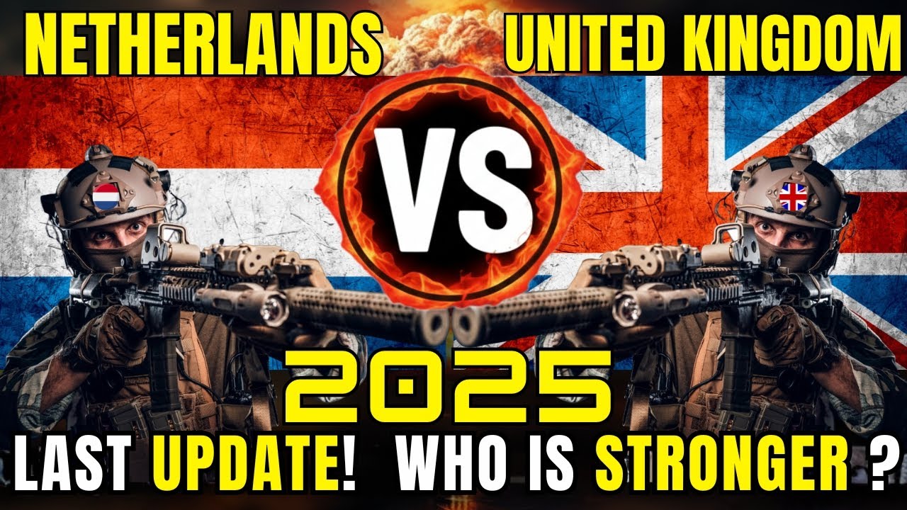 UK 🇬🇧 VS 🇳🇱 Netherlands Military Power Comparison 2025 | Who Is Stronger in 2025?