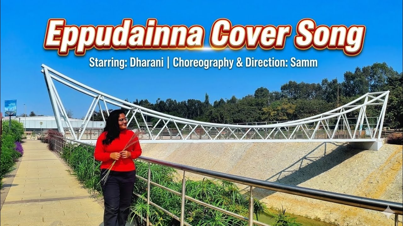 Eppudainna Cover Song | Starring Dharani | Direction and Choreography By Samm | Yuvatha Creations 