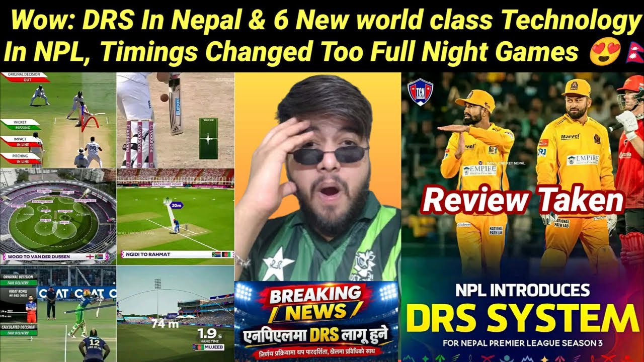 DRS In NPL 3 & Other World Class Technology Also Introduce In Nepal Premier League 🔥