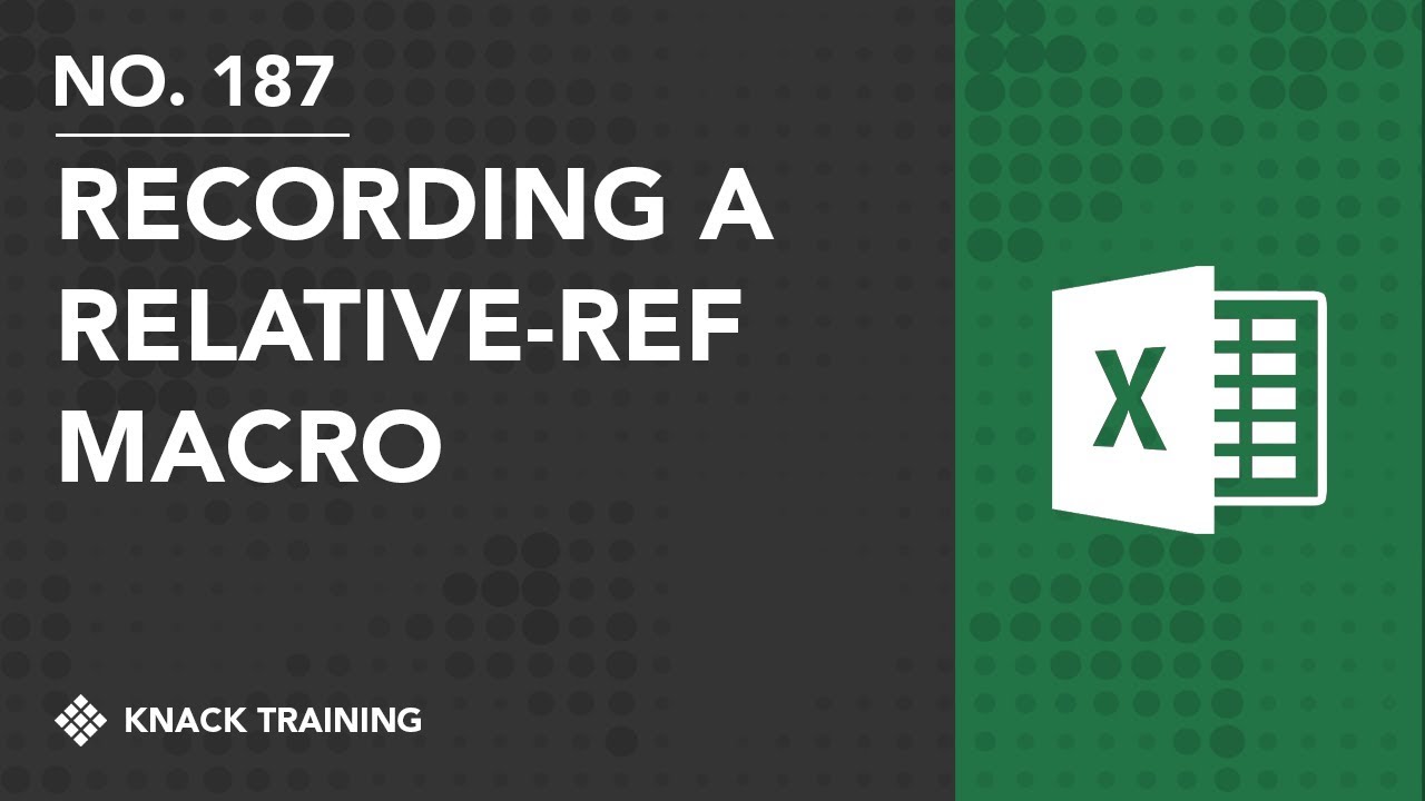 Recording Macros with Relative References in Microsoft Excel | Everyday Office 077