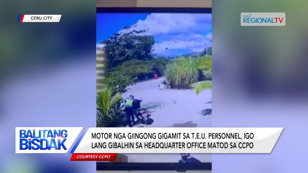 Motor nga Giingong Gigamit sa TEU Personnel, Igo lang Gibalhin | Balitang Bisdak