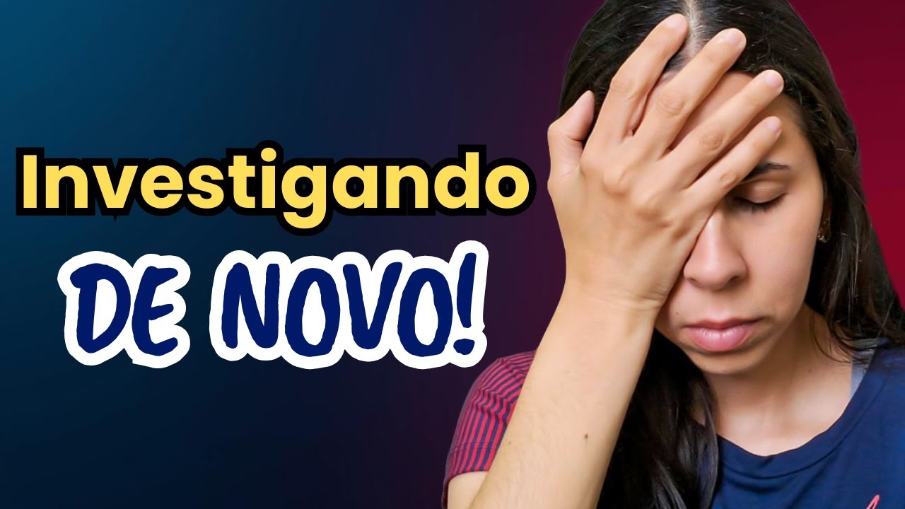 Desabafo sobre uma nova investigação